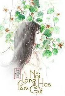 Trọng Sinh: Nỗi Lòng Hoa Tầm Gửi