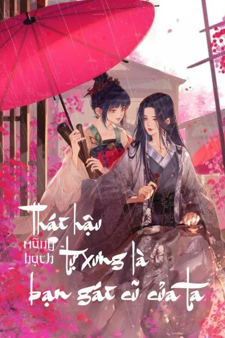 Thái Hậu Tự Xưng Là Bạn Gái Cũ Của Ta