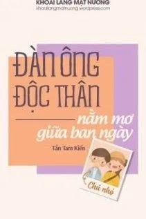 Giấc Mộng Ban Ngày Của Kẻ Độc Thân