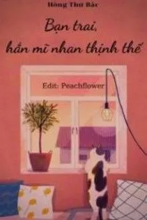 Mỹ Nhan Thịnh Thế Của Bạn Trai