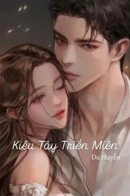 Kiêu Tây Triền Miên