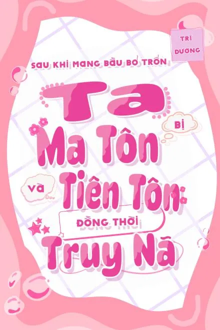 Mang Bầu Bỏ Trốn, Bị Song Tôn Truy Nã!
