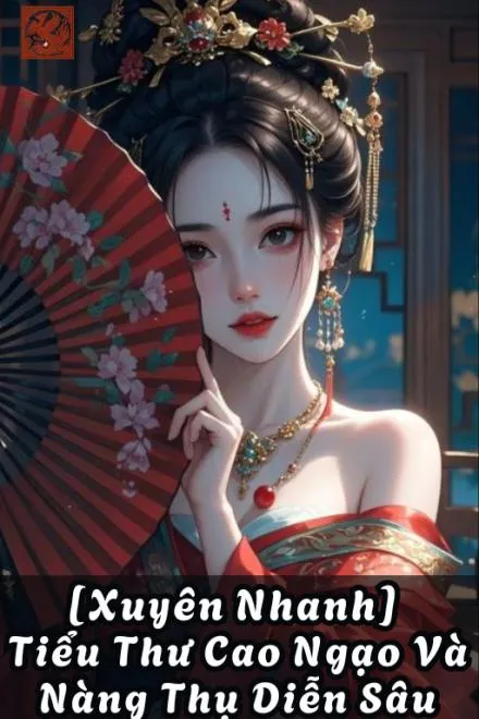 Tiểu Thư Cao Ngạo Và Nàng Ẩn Sâu