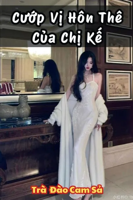 Cướp Vị Hôn Thê Của Chị Gái