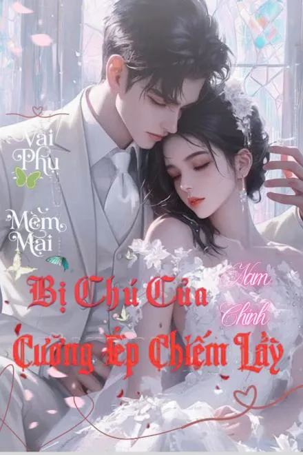Thúc Phụ Cuồng Chiếm: Dối Gian Làm Chi