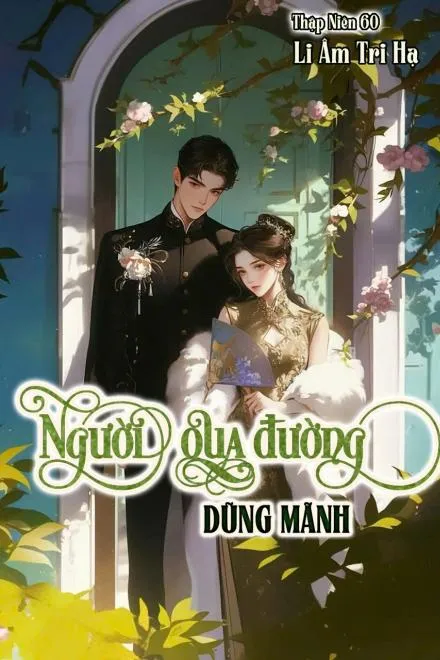 Thập Niên 60: Người Qua Đường Mạnh Mẽ