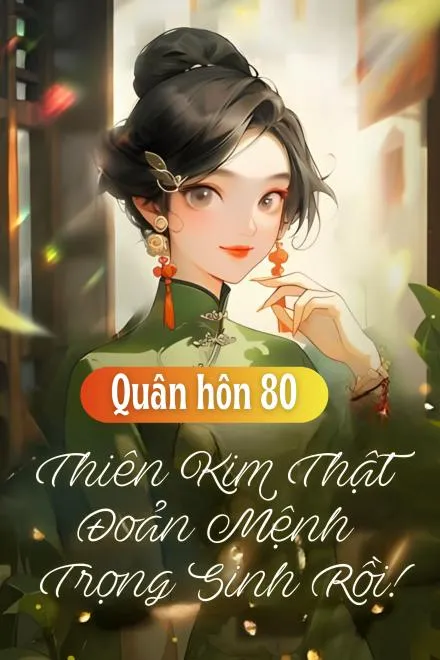 Quân Hôn Mật Sủng: Thiên Kim Thật Trọng Sinh