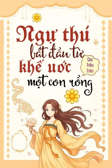 Ngự Thú: Khế Ước Long Thần